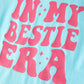 “IN MY BESTIE ERA” Girls Short Sleeve Tops