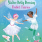 Sticker Dolly Dressing Ballet Fairies : Usborne