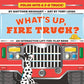 What's Up, Fire Truck? (A Pop Magic Book): Folds into a 3-D