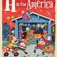 A is for America: A Patriotic Alphabet Book