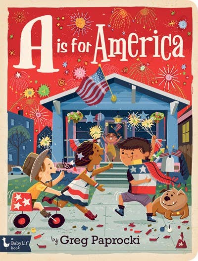 A is for America: A Patriotic Alphabet Book
