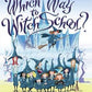 Which Way to Witch School? : Scott Santoro