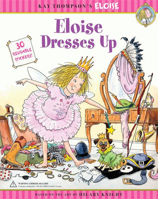 Eloise Dresses Up by