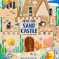 Into the Sand Castle by Cindy Jin