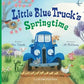 Little Blue Truck's Springtime : Alice Schertle