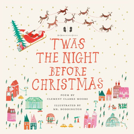 'Twas the Night Before Christmas: Clement Clarke Moore