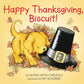 Happy Thanksgiving, Biscuit!: Alyssa Satin Capucilli