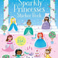 Sparkly Princesses Sticker Book : Usborne