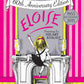 Eloise by Kay   Thompson