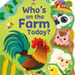 Who's on the Farm Today? : Usborne