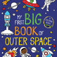 My First Big Book of Outer Space by Little Bee Books