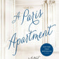 Paris Apartment: A Novel